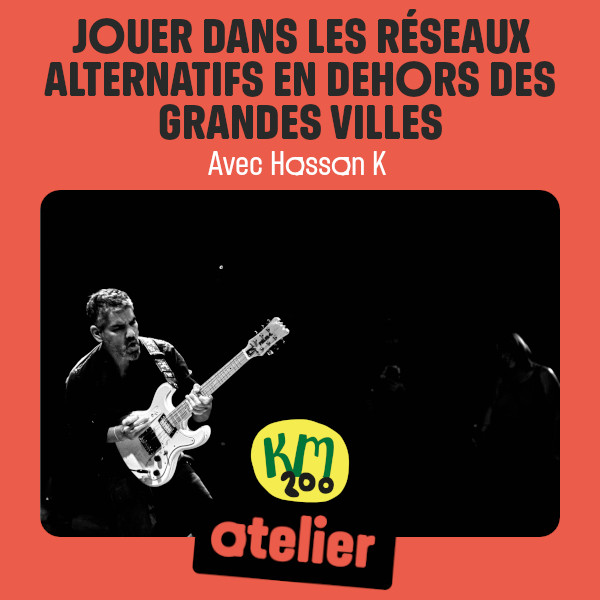 [ATELIER] Jouer dans les réseaux alternatifs en dehors des grandes villes
